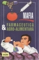 Mafia farmaceutica agro-alimentara